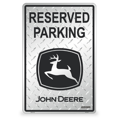 John Deere Reserved Parking Sign