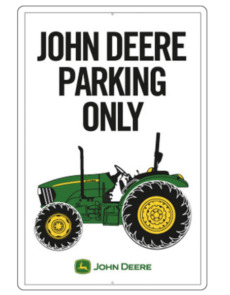 John Deere Parking Only