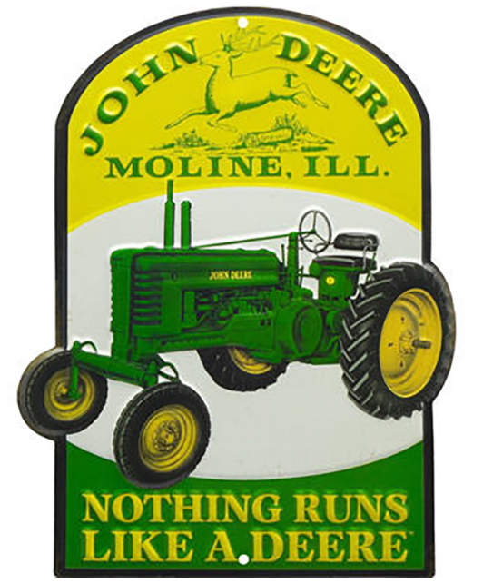 Nothing Runs Like a Deere Sign