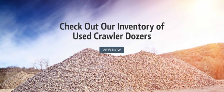 Check Out Our Inventory of Used Crawler Dozers