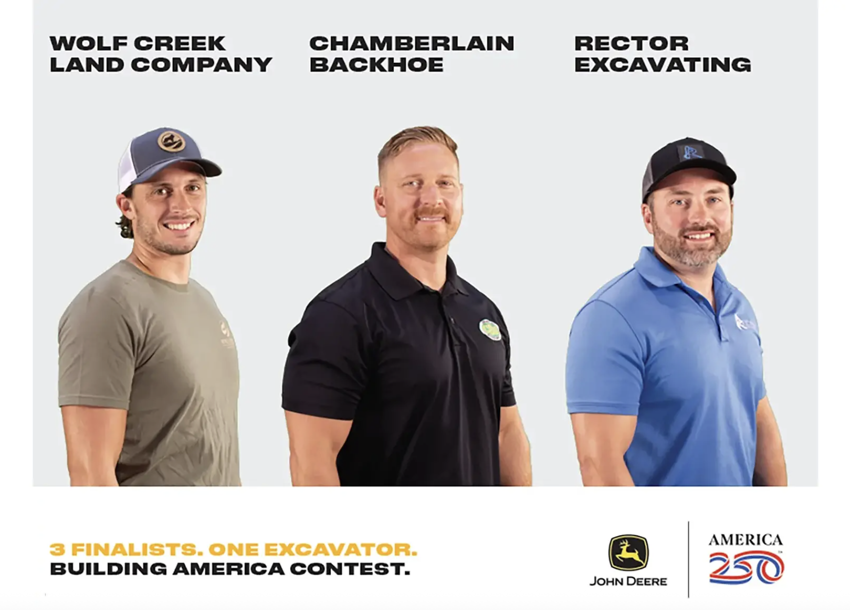 John Deere Building America Contest finalists Caleb Lovett of Wolf Creek Land Co., Nick Long of Chamberlain Backhoe Service, and Patrick Rector of Rector Excavating.
